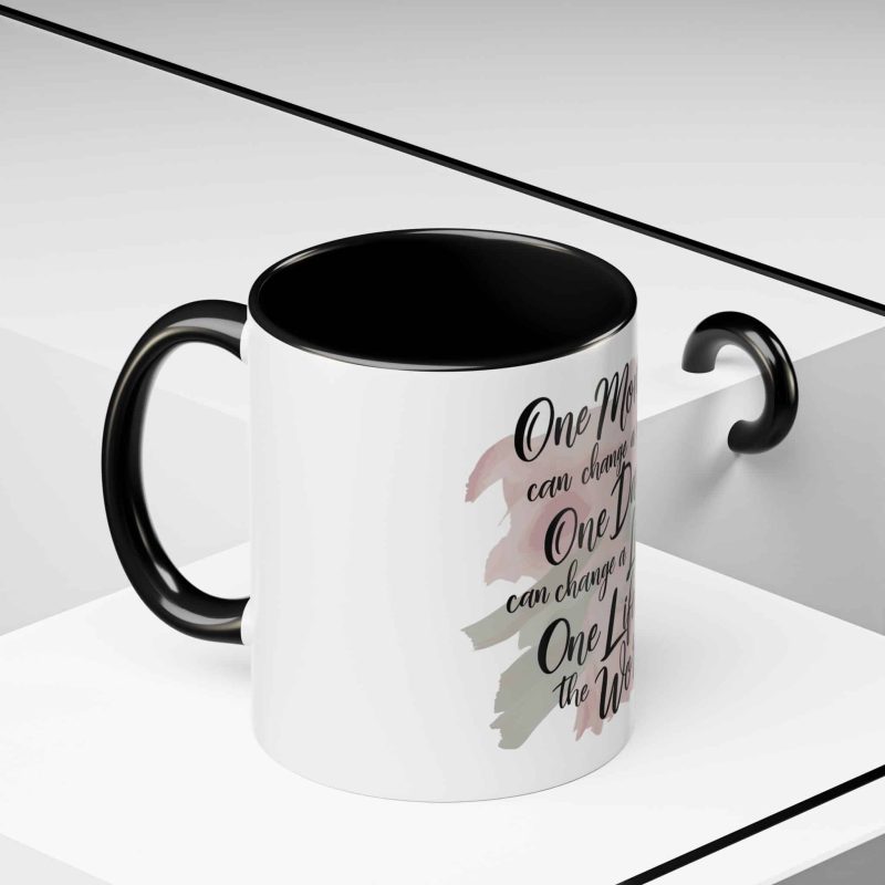 Accent Mug - Inspirational Quote 'One Day, One Moment, One Life' - Image 2