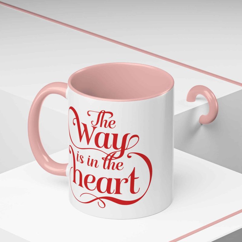 Accent Coffee Mug - 'The Way is in the Heart' Motivational Quote - Image 2