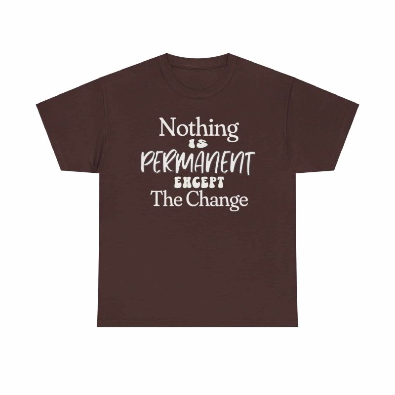 Cotton Tee with 'Nothing is Permanent' Quote - Image 5