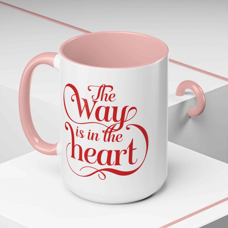 Accent Coffee Mug - 'The Way is in the Heart' Motivational Quote - Image 6