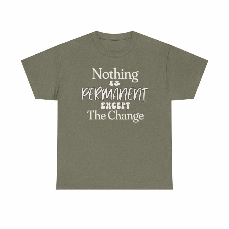 Cotton Tee with 'Nothing is Permanent' Quote - Image 3
