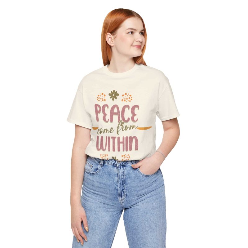 "Peace comes from within" Motivational Quote Tshirt