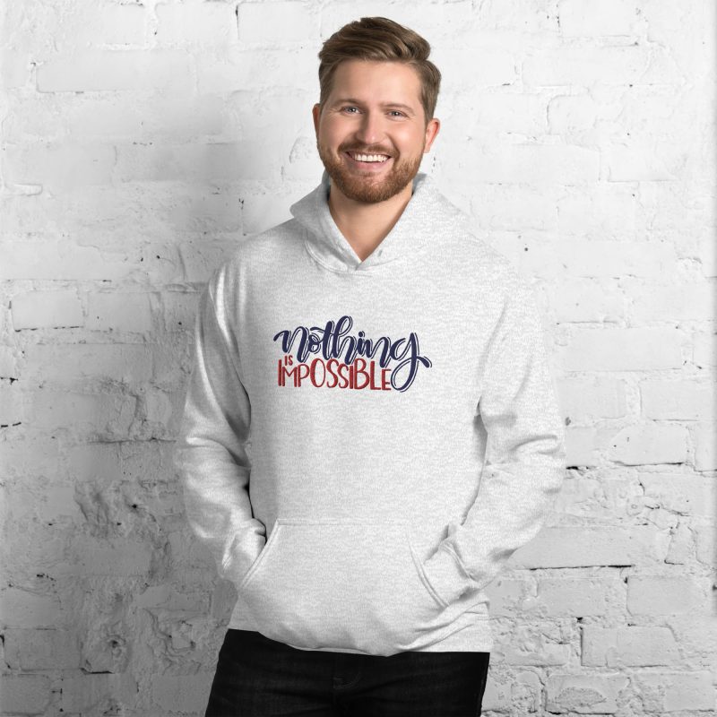 "Nothing is Impossible" Unisex Hoodie - Image 4