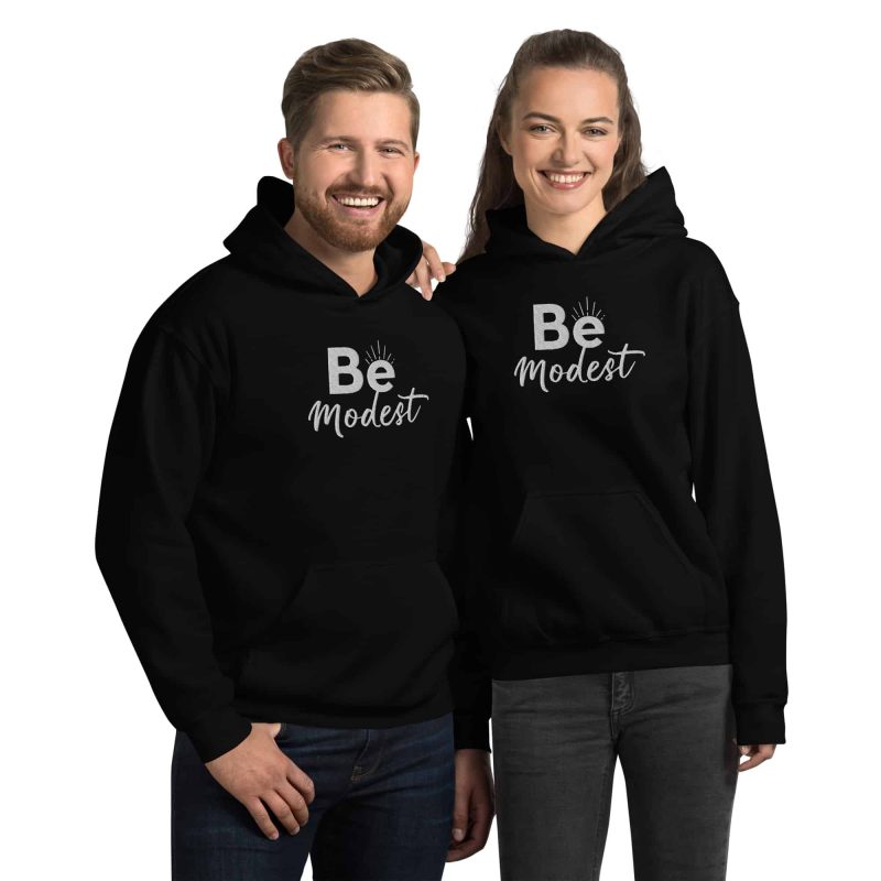 "Be modest" - Unisex Hoodie