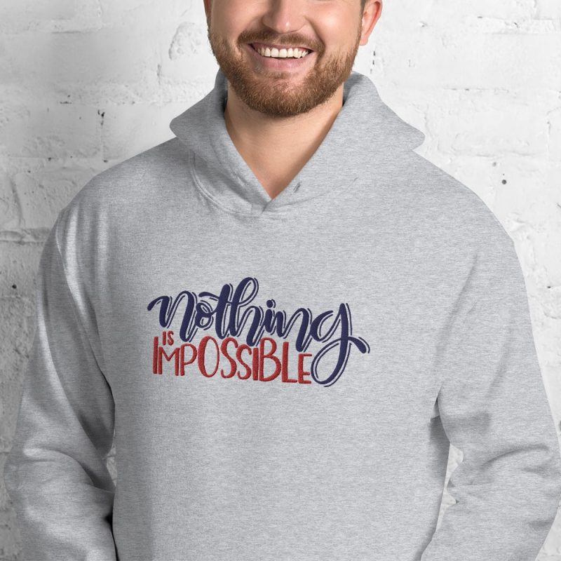 "Nothing is Impossible" Unisex Hoodie - Image 2
