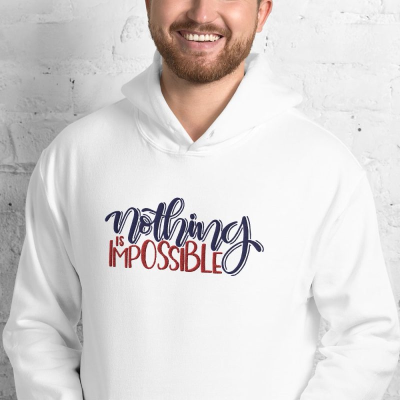 "Nothing is Impossible" Unisex Hoodie - Image 5